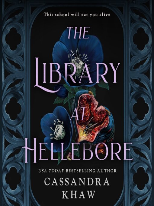 Title details for The Library at Hellebore by Cassandra Khaw - Wait list